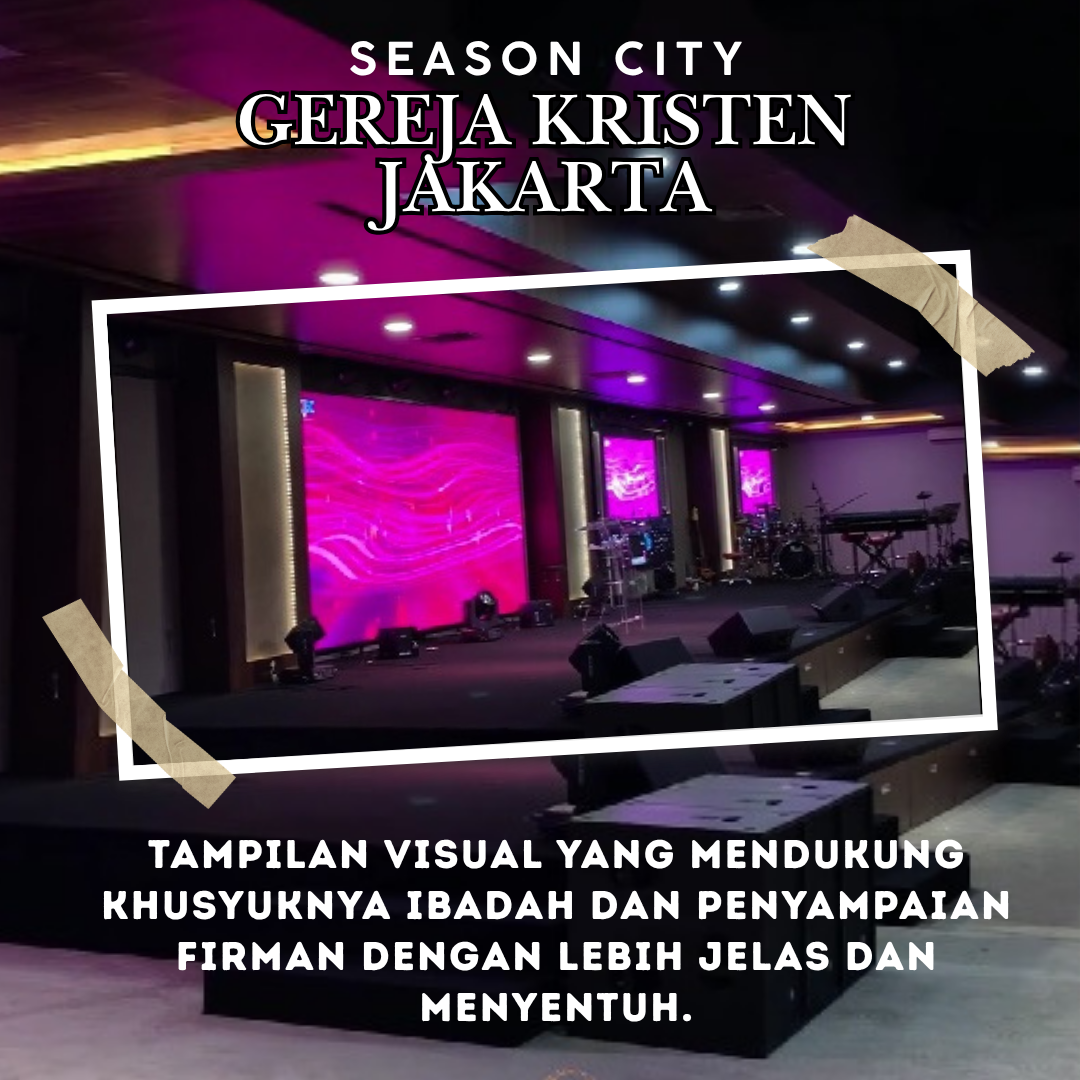 INSTALASI VIDEOTRON INDOOR | 4 TITIK | MODUL P2.5 | REFRESH RATE 1920HZ | UK 2m x 3m & 5m x 2.5m | PEMASANGAN DI GKJ SEASON CITY JAKARTA